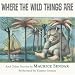 Where the Wild Things Are (An Unabridged Production)[[AudioBook]; In the Night Kitche...