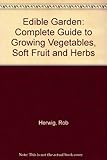 The edible garden