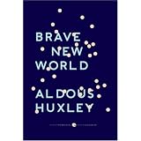 Brave New World (P.S.) ~ Aldous Huxley