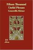 Cover of Fifteen Thousand Useful Phrases