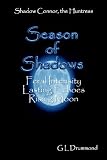 Season Of Shadows: Shadow Connor, The Huntress by G. L. Drummond
