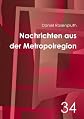 Nachrichten aus der Metropolregion (German and German Edition)