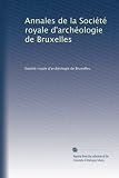 Annales de la Société royale darchéologie de Bruxelles (v.10 1896) (French Edition)