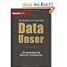 Data Unser: Wie Kundendaten die Wirtschaft revolutionieren