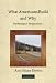 What Americans Build and Why: Psychological Perspectives Image of What Americans Build and Why: Psychological Perspectives