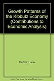 Growth patterns of the kibbutz economy