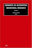 Review JAI Press  / Advances in Accounting Behavioral Research, Volume 4 (Advances in Accounting Behavioral Research)