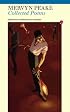 Collected Poems: Mervyn Peake