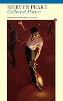 Collected Poems: Mervyn Peake