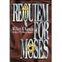 Requiem for Moses (Father Koesler Mystery)