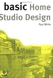 Basic Home Studio Design (The Basic Series)