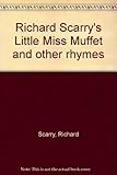 Richard Scarry's Little Miss Muffet and other rhymes