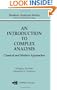 An Introduction to Complex Analysis: Classical and Modern Approaches (Modern Analysis Series)