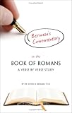Bermans Commentary on the Book of Romans: A Verse by Verse Study