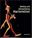 Making and Manipulating Marionettes