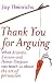 Books : Thank You for Arguing: What Aristotle, Eminem and Homer (Simpson) Can Teach Us About the Art of Persuasion