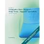 A Guide to Computer User Support for Help Desk and Support Specialists, Third Edition