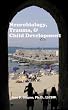 Neurobiology, Trauma, and Child Development