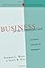 Business for the Common Good: A Christian Vision for the Marketplace (Christian Worldview Integration Series)