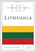 Historical Dictionary of Lithuania (Historical Dictionaries of Europe)