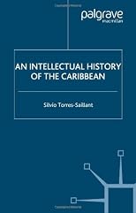 An Intellectual History of the Caribbean