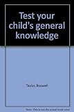 Test your child's general knowledge