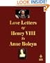 Love Letters of Henry VIII to Anne Boleyn