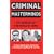 Criminal Masterminds