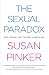 Image of The Sexual Paradox: Men, Women and the Real Gender Gap