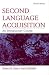 Image of Second Language Acquisition: An Introductory Course (Topics in Applied Psycholinguistics)