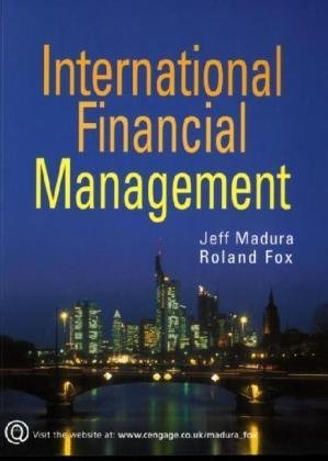 International Financial Management by Jeff MaduraR. Fox