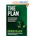 The Plan: How to Rescue Society the Day the Oil Stops--or the Day Before