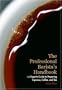 The Professional Barista's Handbook: An Expert Guide to Preparing Espresso, Coffee, and Tea