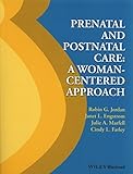 Prenatal and Postnatal Care