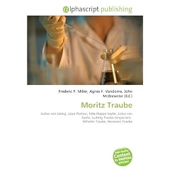 Moritz Traube: Justus von Liebig, Louis Pasteur, Felix Hoppe-Seyler, Julius von Sachs, Ludwig Traube (physician),  Wilhelm Traube, Hermann Traube