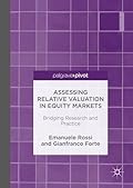 Assessing Relative Valuation in Equity Markets: Bridging Research and Practice