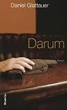 Darum: Roman - Daniel Glattauer