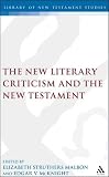 The new literary criticism and the New Testament