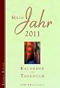 Mein Jahr 2011: Kalender & Tagebuch