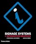 Signage Systems and Information Graphics: A Professional Sourcebook