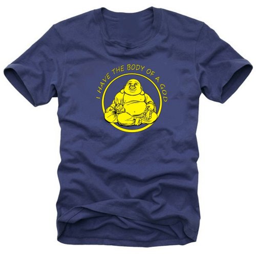 Coole-Fun-T-Shirts T-SHIRT I HAVE THE BODY OF A GOD ! Buddha T-SHIRT, navy, GR.XL