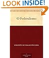 O Federalismo (Portuguese Edition)
