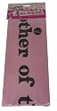 Mother Of The Bride Hen Party Sash Pink