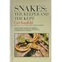 Snakes: The Keeper and the Kept