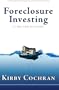 Foreclosure Investing in the New Economy