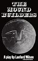 MOUND BUILDERS THE