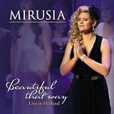 Beautiful That Way (Live In Holland) von Mirusia Louwerse