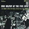 Eric Dolphy at the Five Spot, Vol. 1