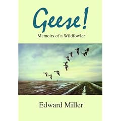 Geese!: Memoirs of a Wildfowler