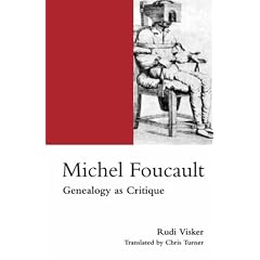 Michel Foucault: Genealogy as Critique